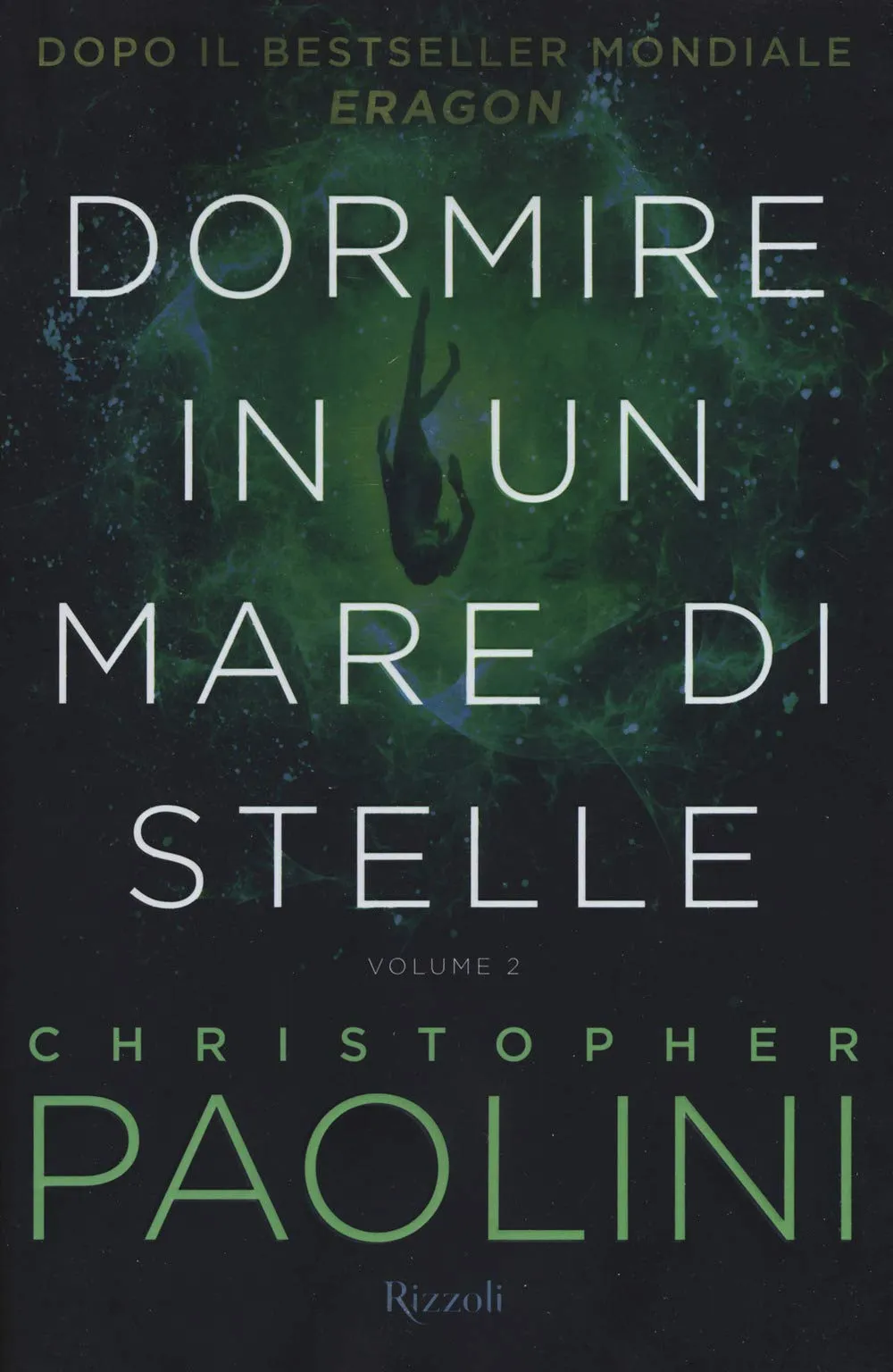 Dormire in un mare di stelle - Christopher Paolini