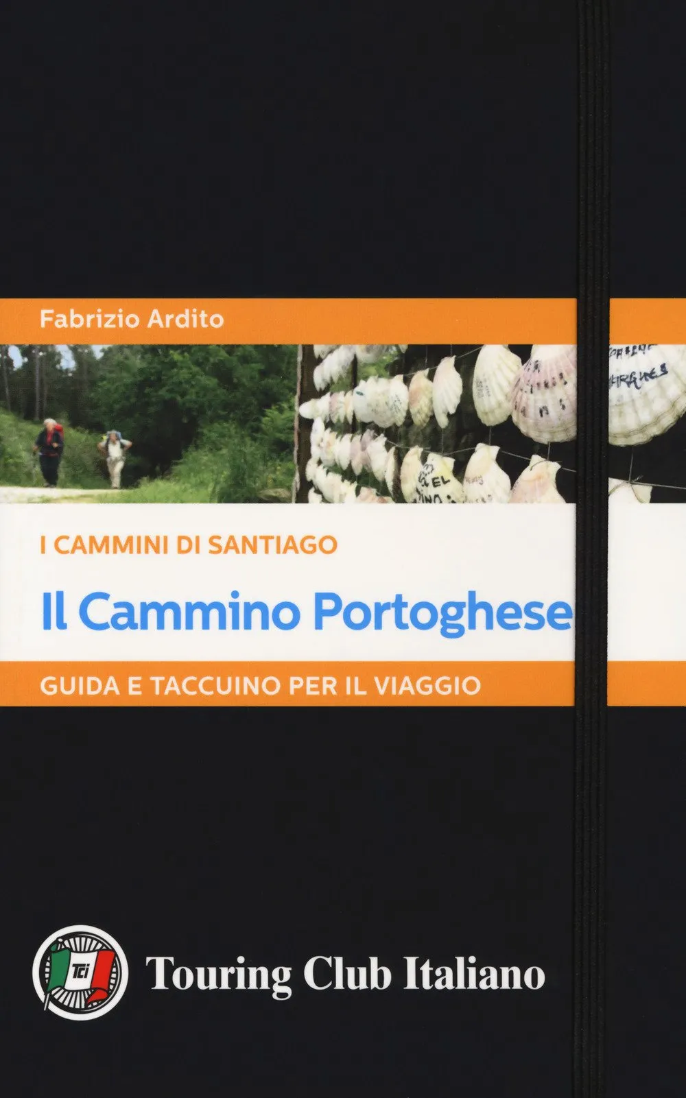 Il Cammino Portoghese: Guida e Taccuino per il Viaggio