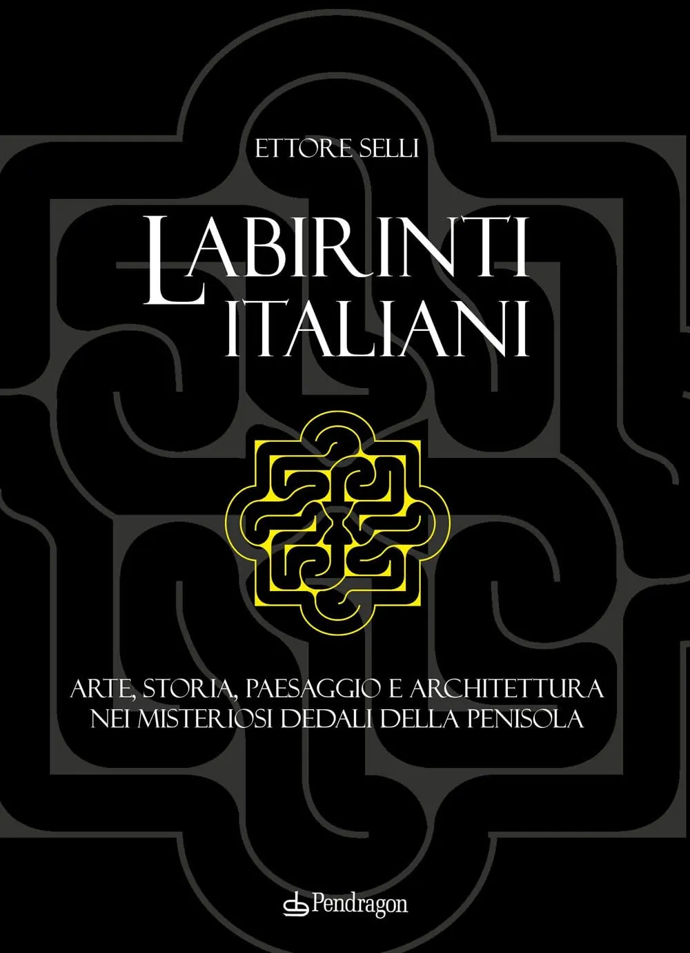 Labirinti Italiani: Arte, Storia e Architettura nei Dedali della Penisola