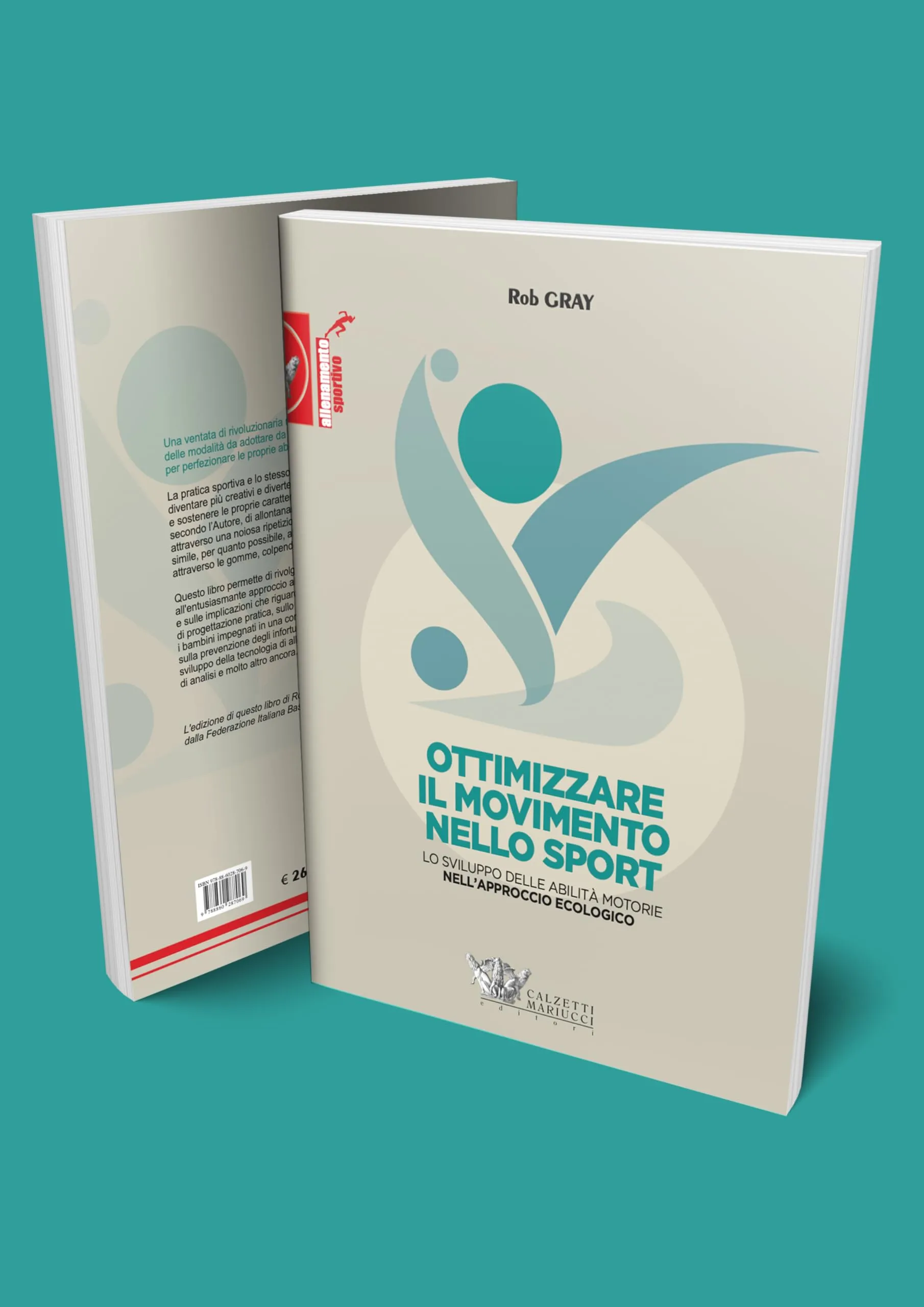 Ottimizzare il movimento nello sport. Lo sviluppo delle abilità motorie nell'approccio ecologico