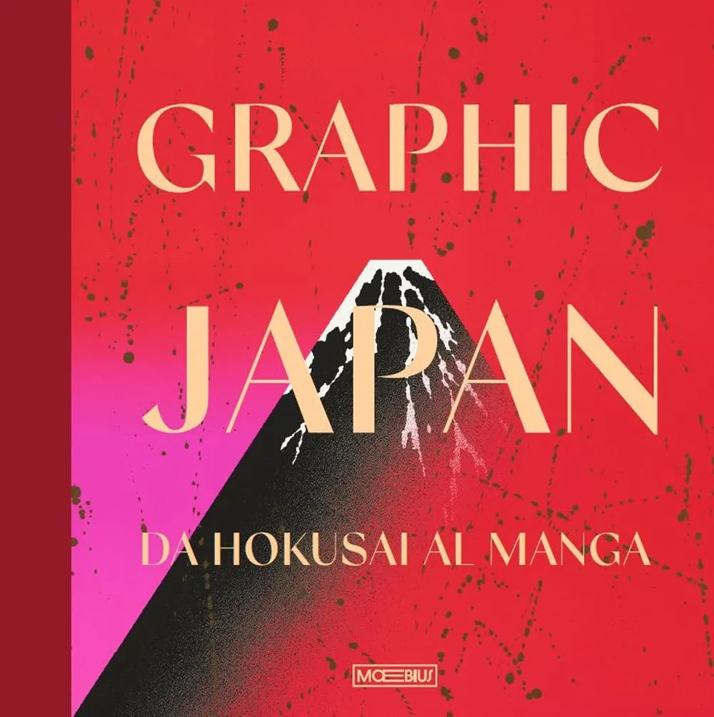 Graphic Japan. Da Hokusai al manga