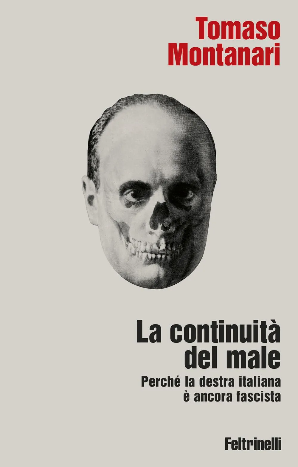 La continuità del male. Perché la destra italiana è ancora fascista