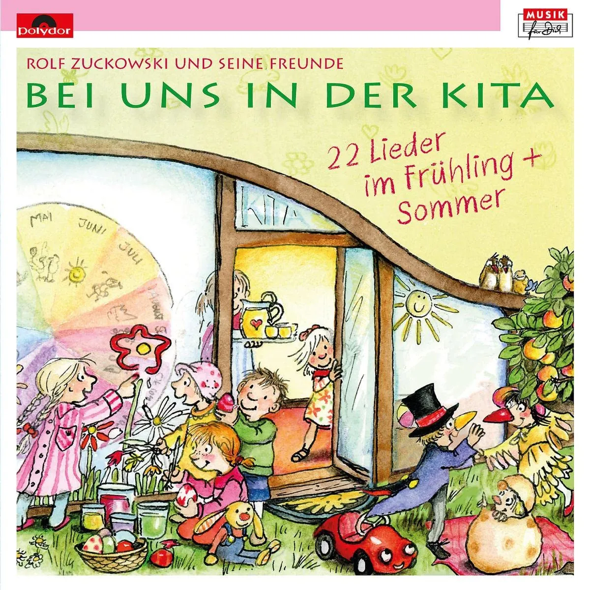 Bei Uns in Der Kita - 22 Lieder Frühling & Sommer