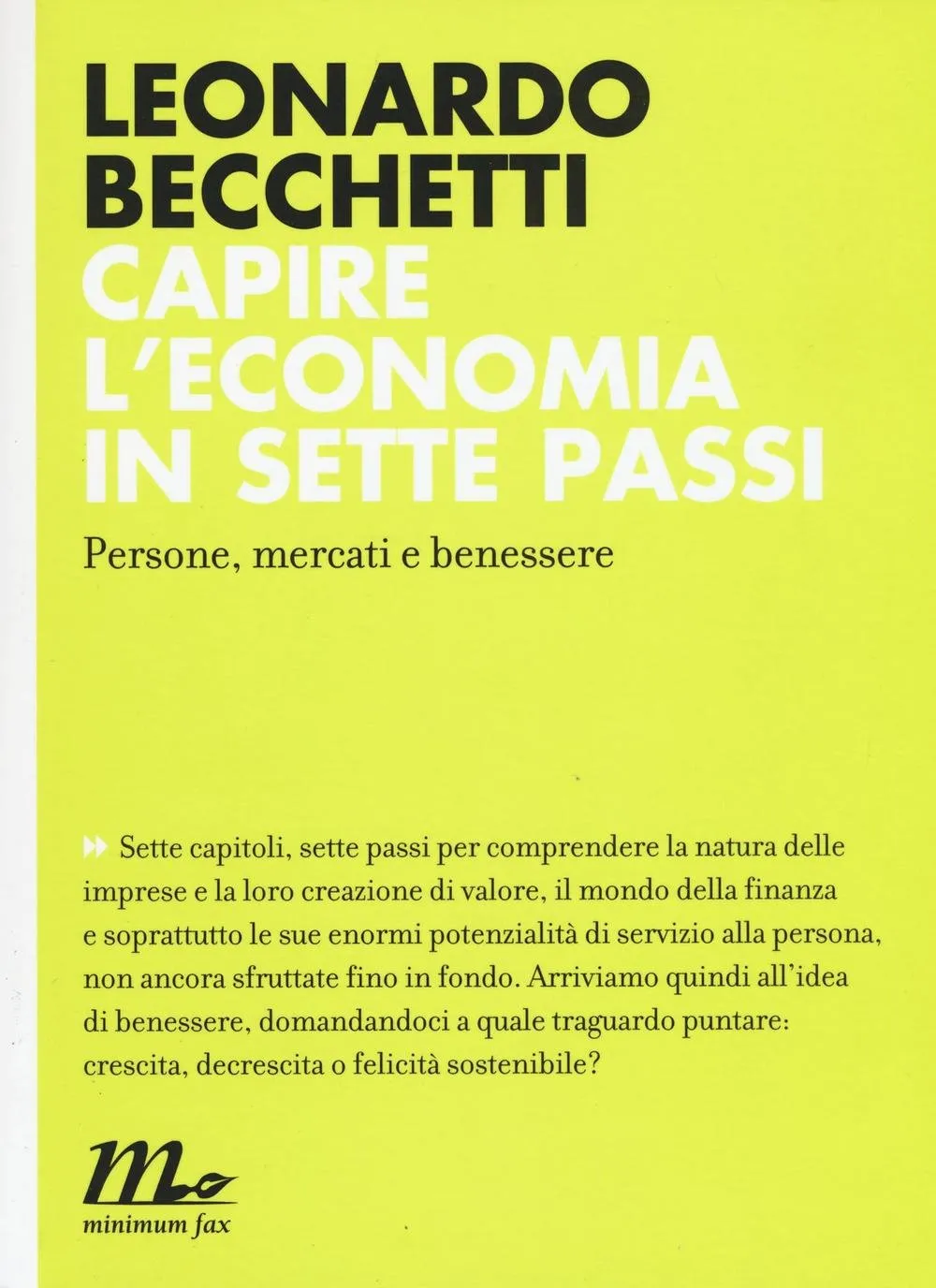 Capire l'economia in sette passi: persone, mercati e benessere