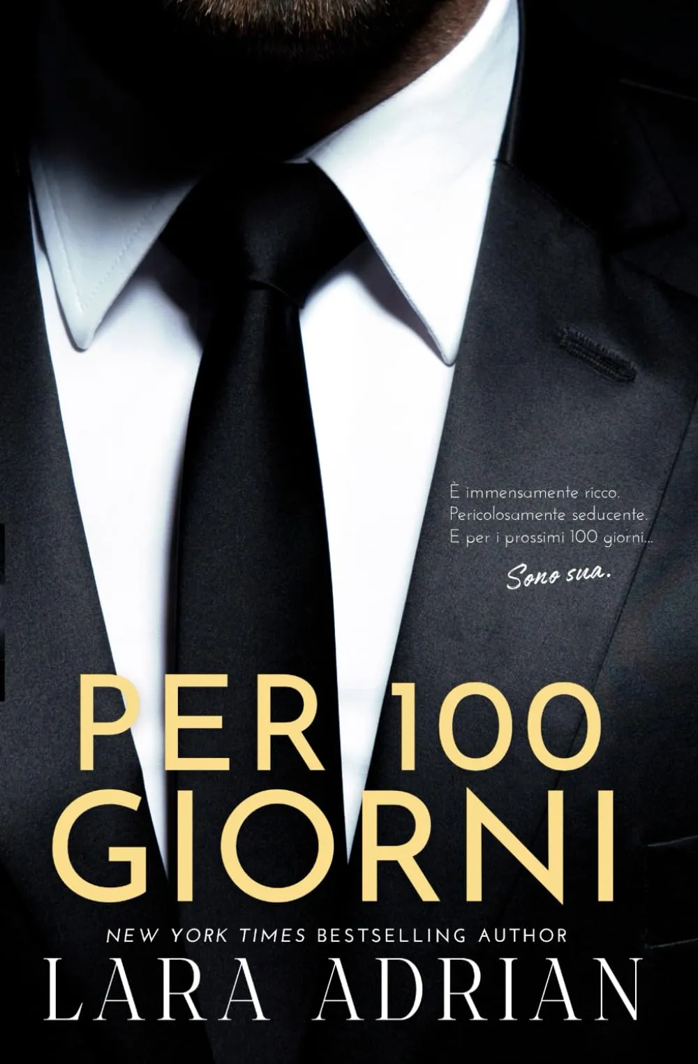 Per 100 Giorni (Serie 100 - Libro 1): Un romanzo rosa miliardario