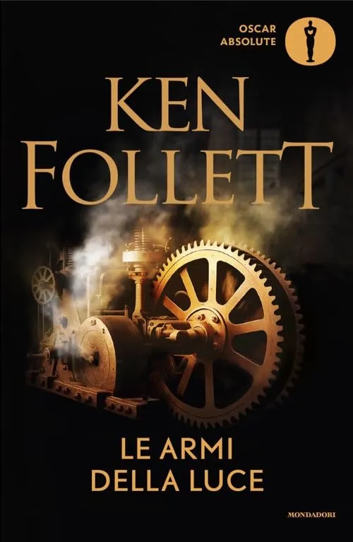 Le Armi della Luce - Ken Follett