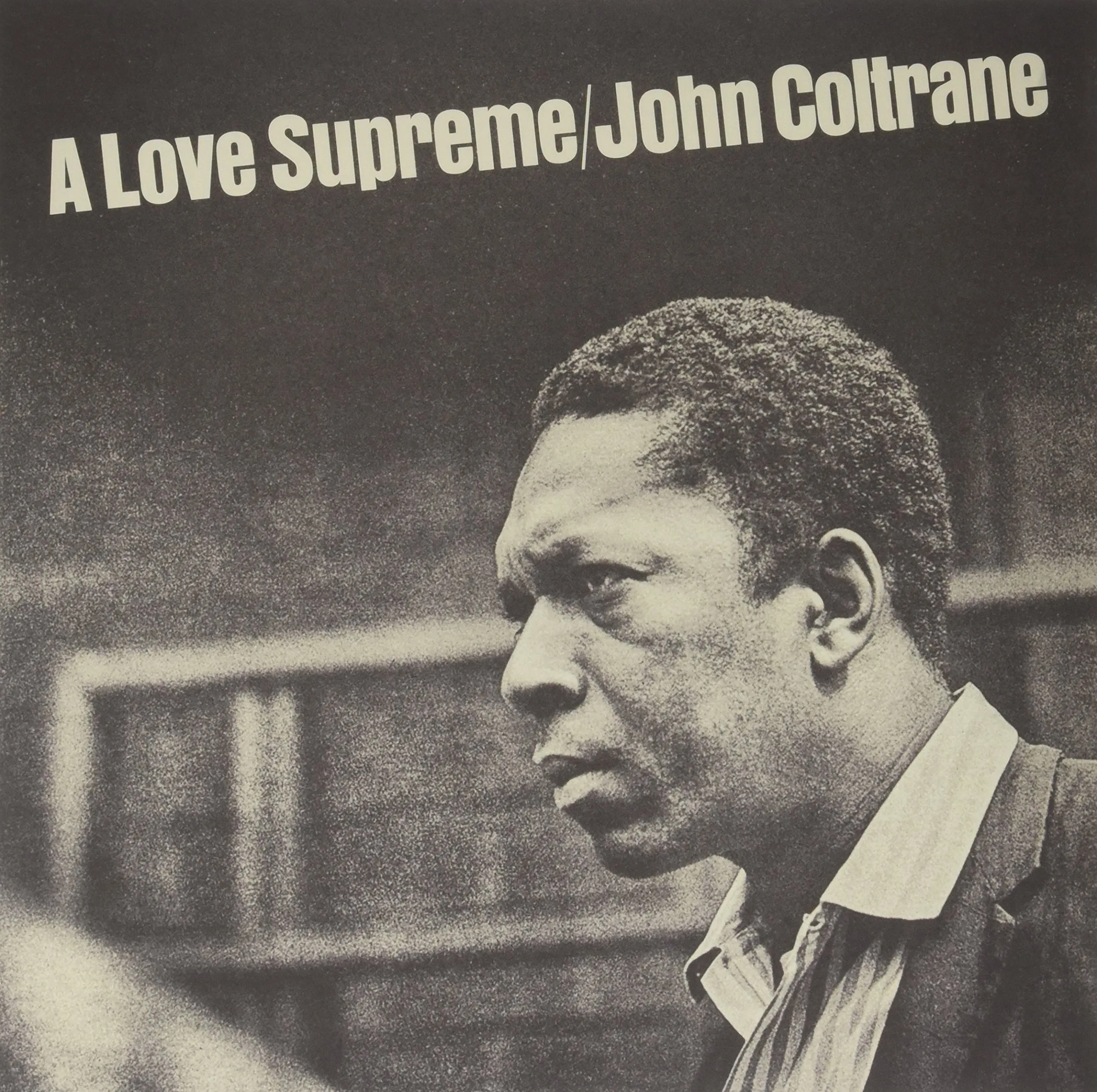 A Love Supreme - John Coltrane