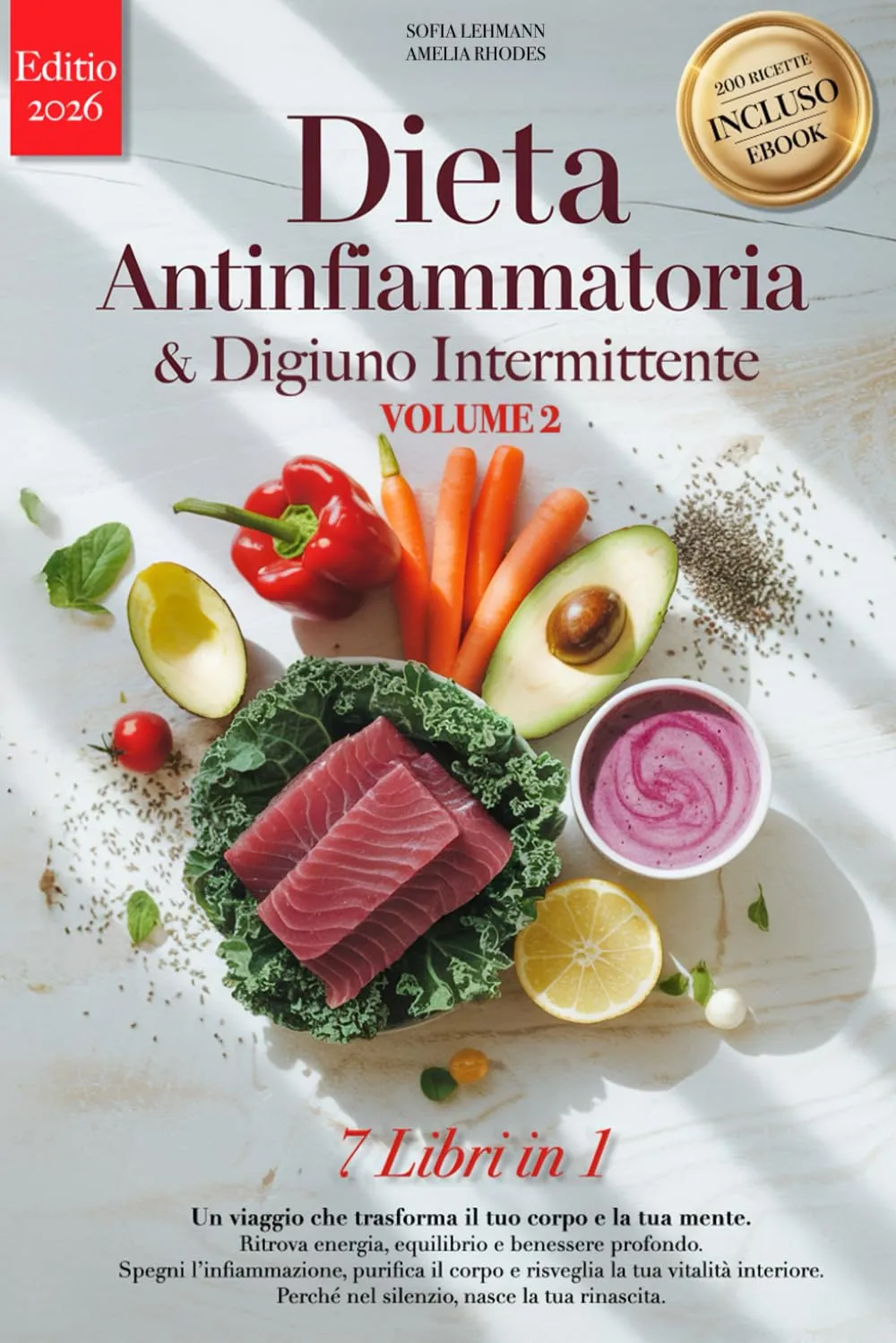 Dieta Antinfiammatoria & Digiuno Intermittente: 7 Libri in 1