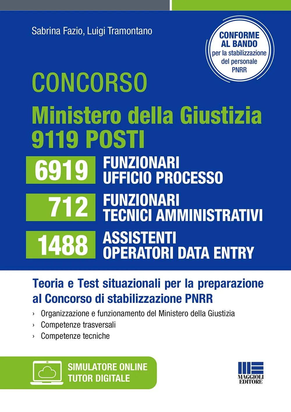 Concorso Ministero della Giustizia PNRR: 9119 Posti - Teoria e Pratica