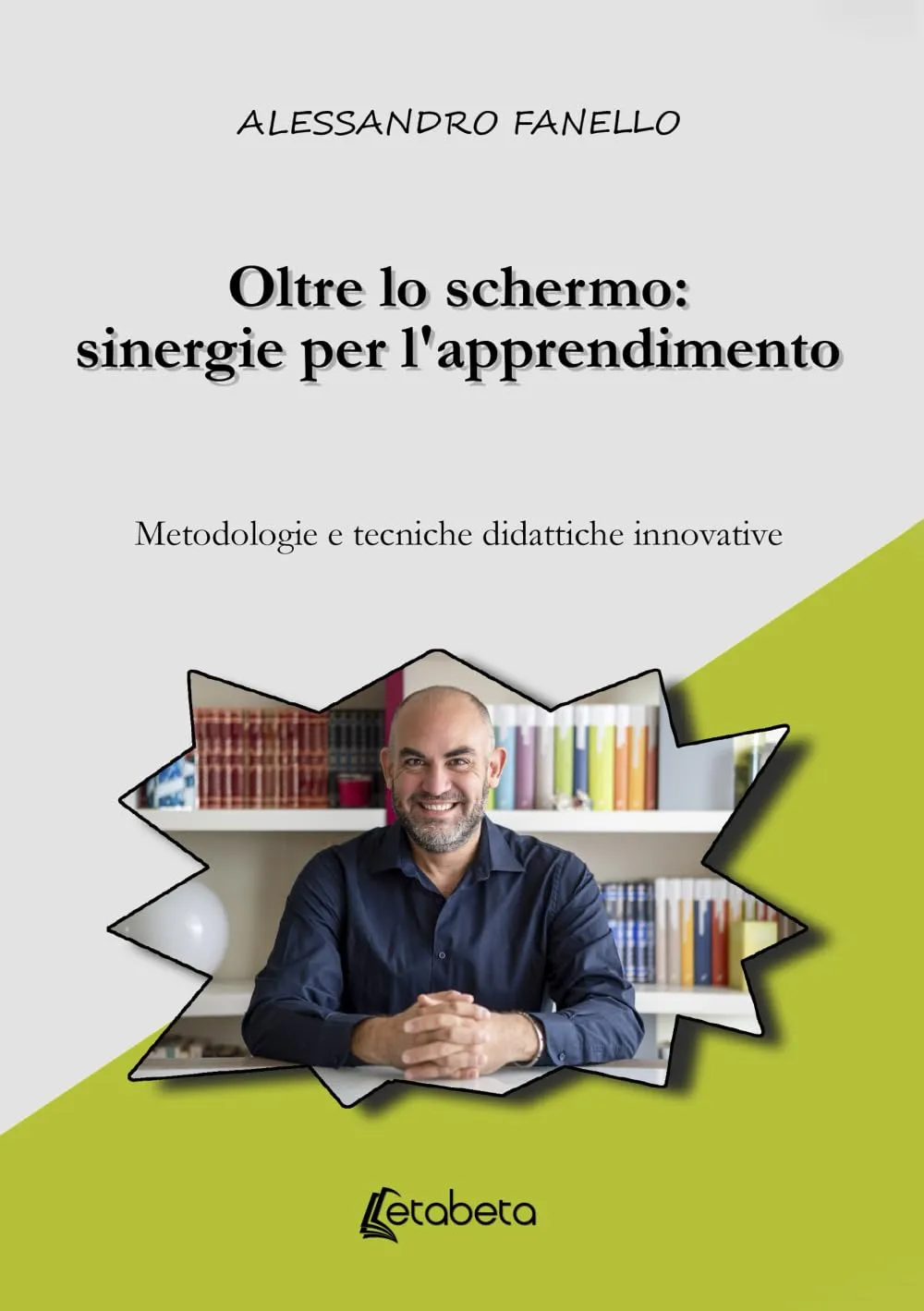 Oltre lo schermo: sinergie per l'apprendimento - Metodologie e tecniche didattiche innovative