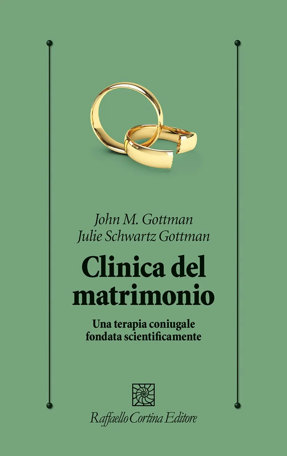 Clinica del matrimonio. Una terapia di coppia fondata scientificamente