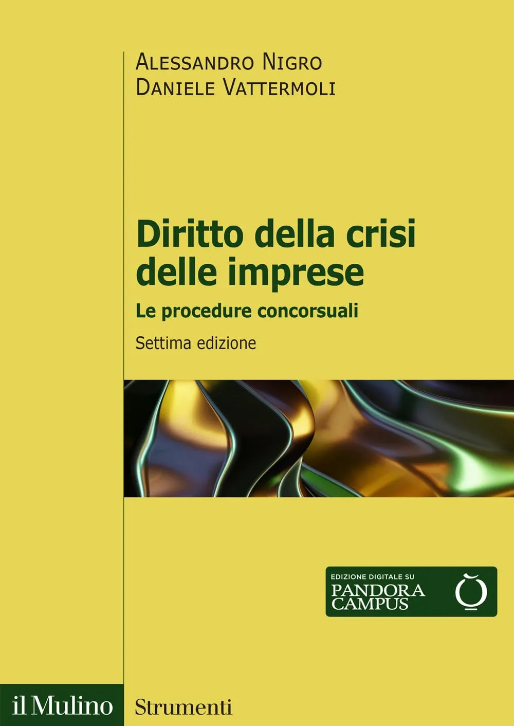 Diritto della crisi delle imprese. Le procedure concorsuali. Nuova ediz.
