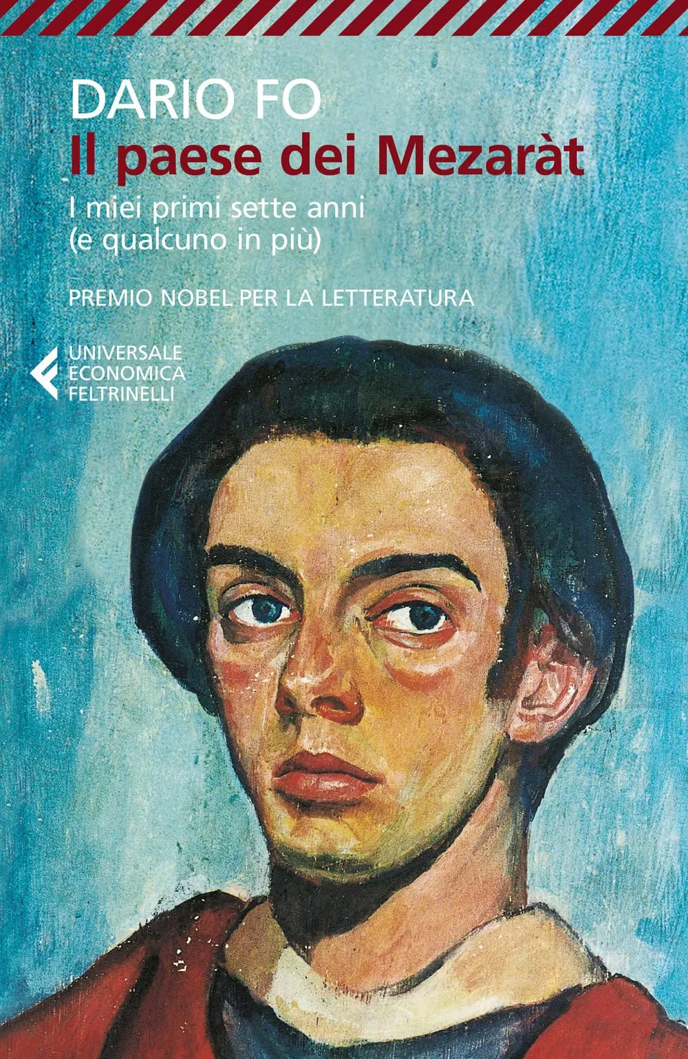 Il paese dei mezaràt. I miei primi sette anni (e qualcuno in più)