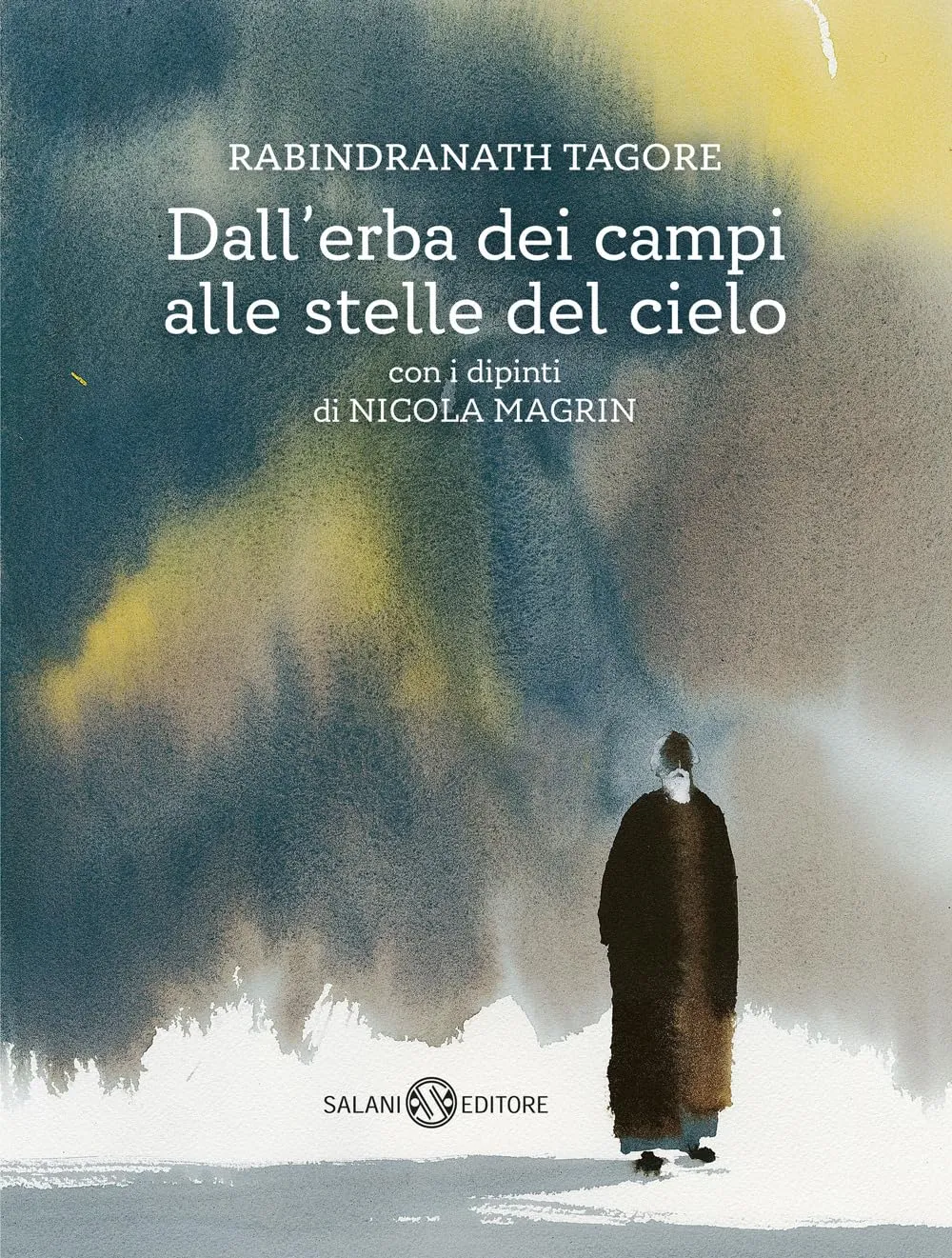 Dall'erba dei campi alle stelle del cielo - Rabindranath Tagore
