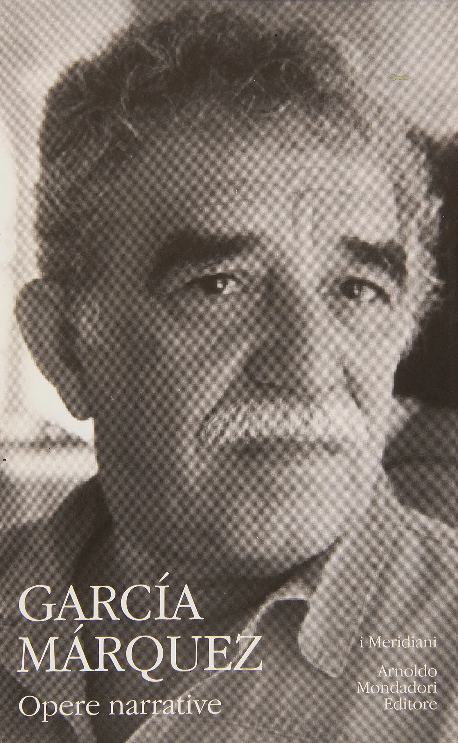Opere narrative - Gabriel García Márquez