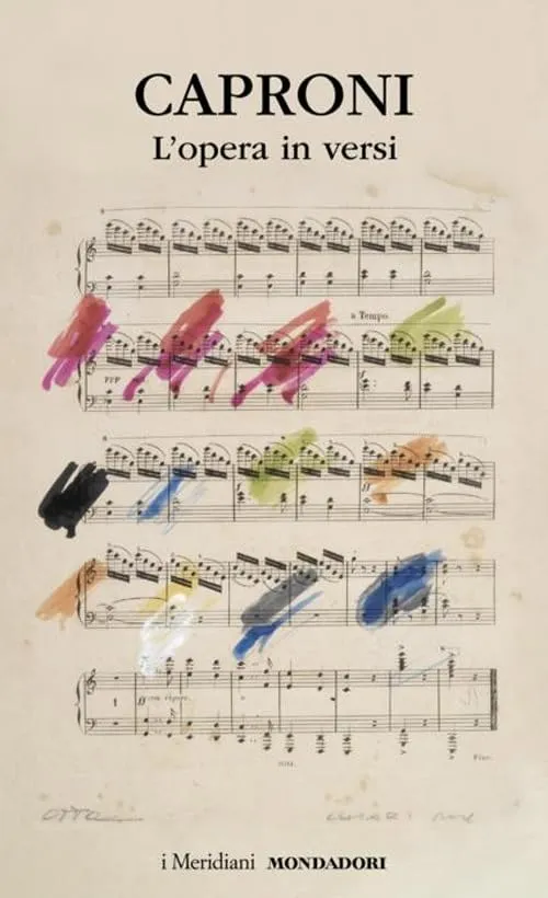 L'opera in versi. Ediz. critica - Giorgio Caproni (Mondadori)