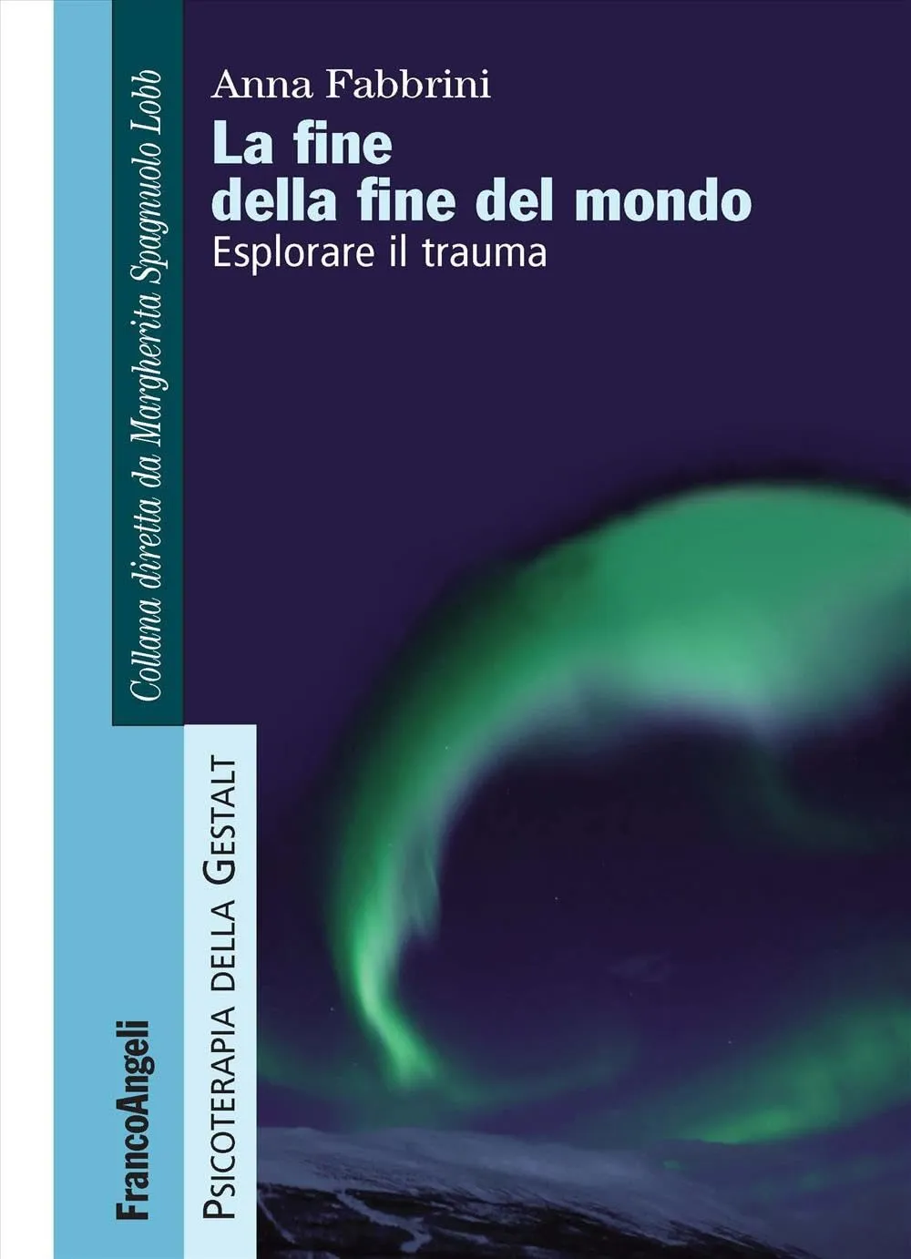 La fine della fine del mondo. Esplorare il trauma