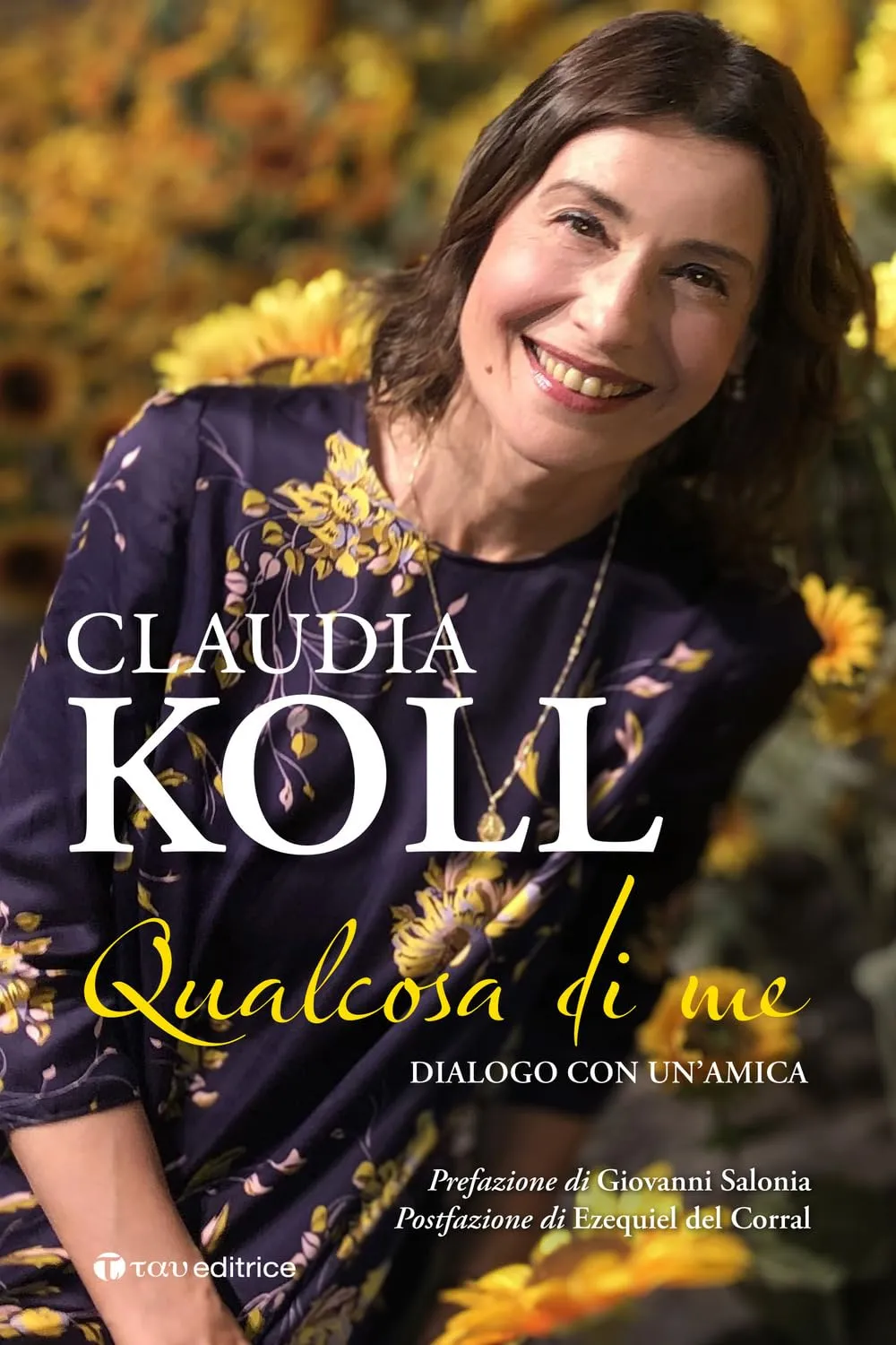 Qualcosa di me. Dialogo con un'amica - Claudia Koll
