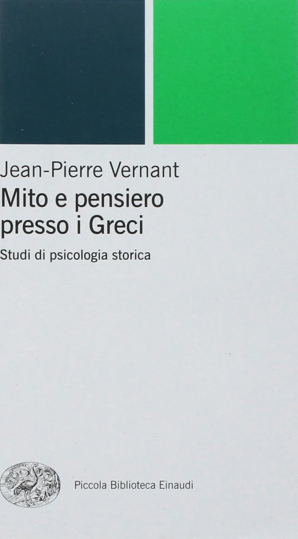 Mito e pensiero presso i greci - Jean-Pierre Vernant