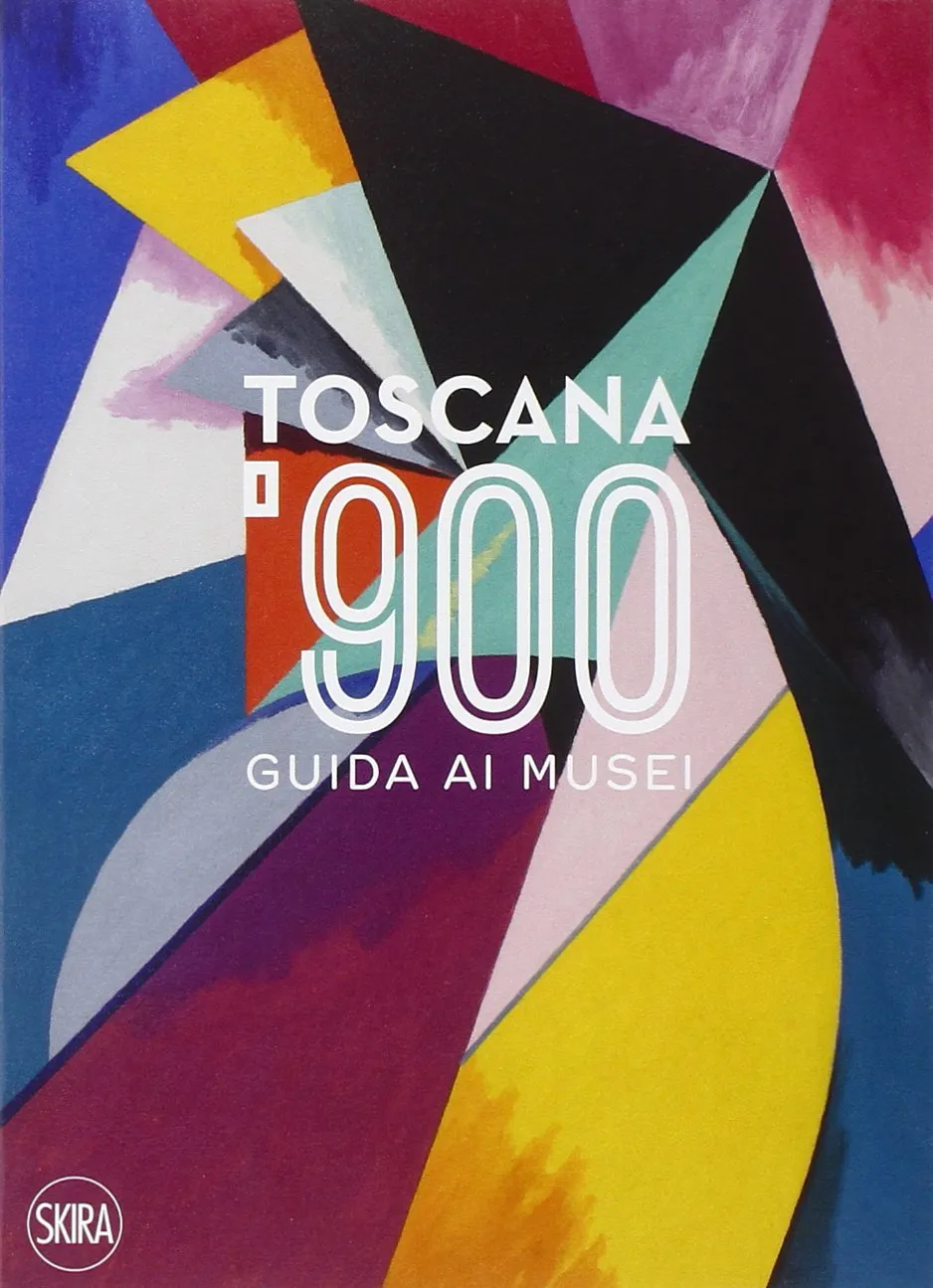 Toscana '900: Guida ai Musei