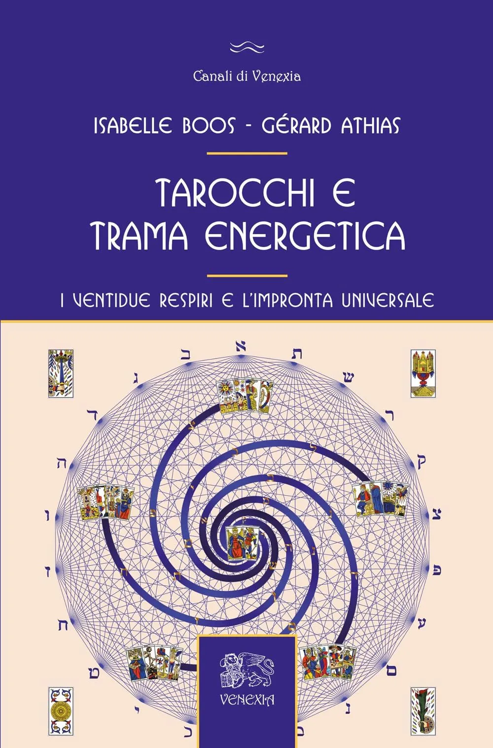 Tarocchi e Trama Energetica: I Ventidue Respiri e l'Impronta Universale