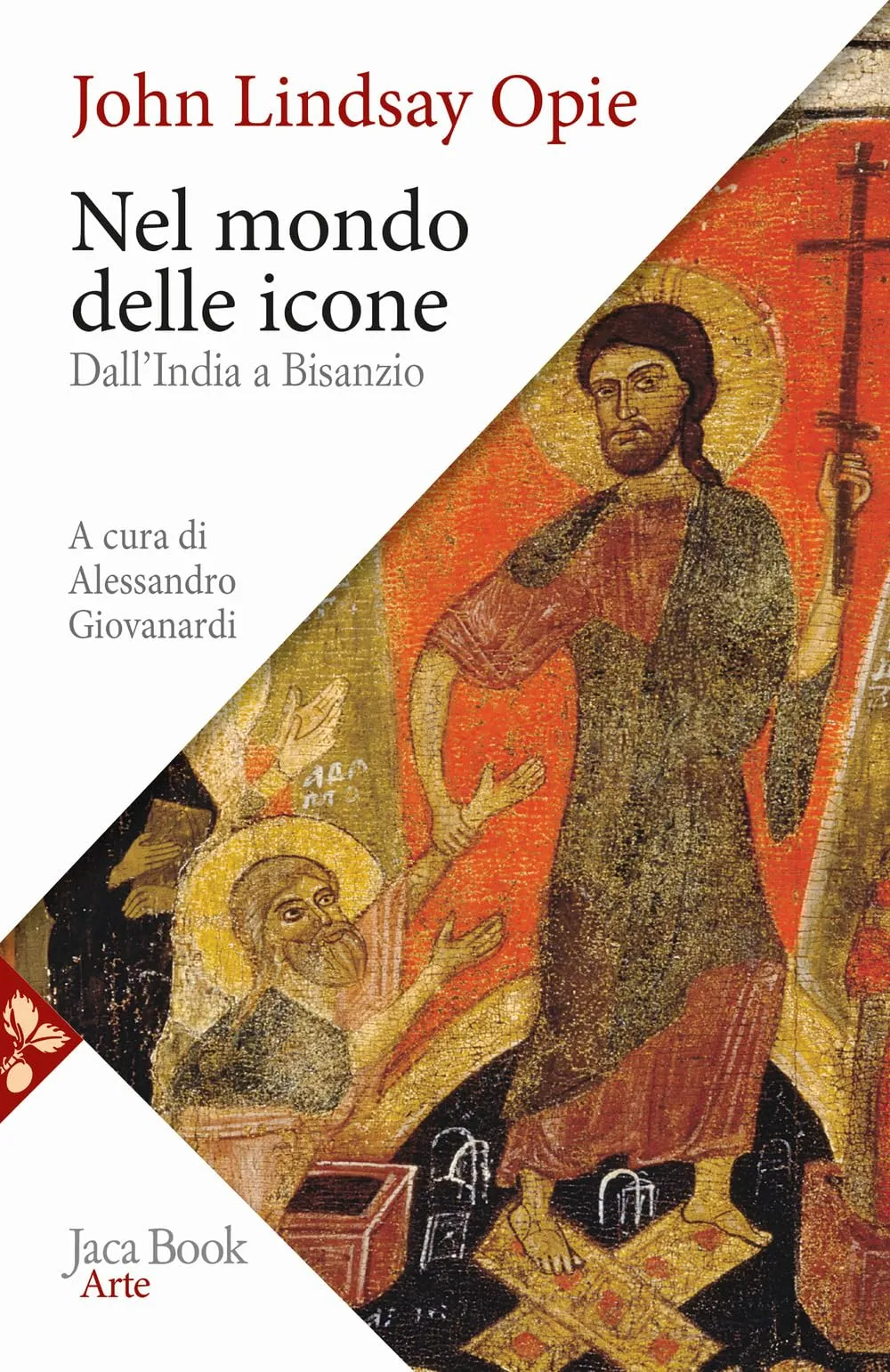 Nel mondo delle icone. Dall'India a Bisanzio