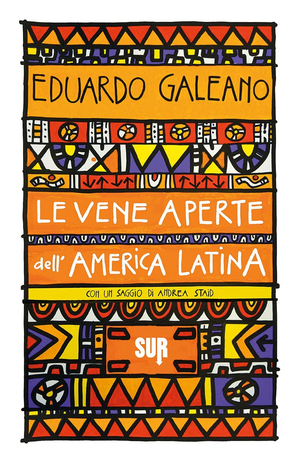 Le vene aperte dell'America Latina - Eduardo Galeano