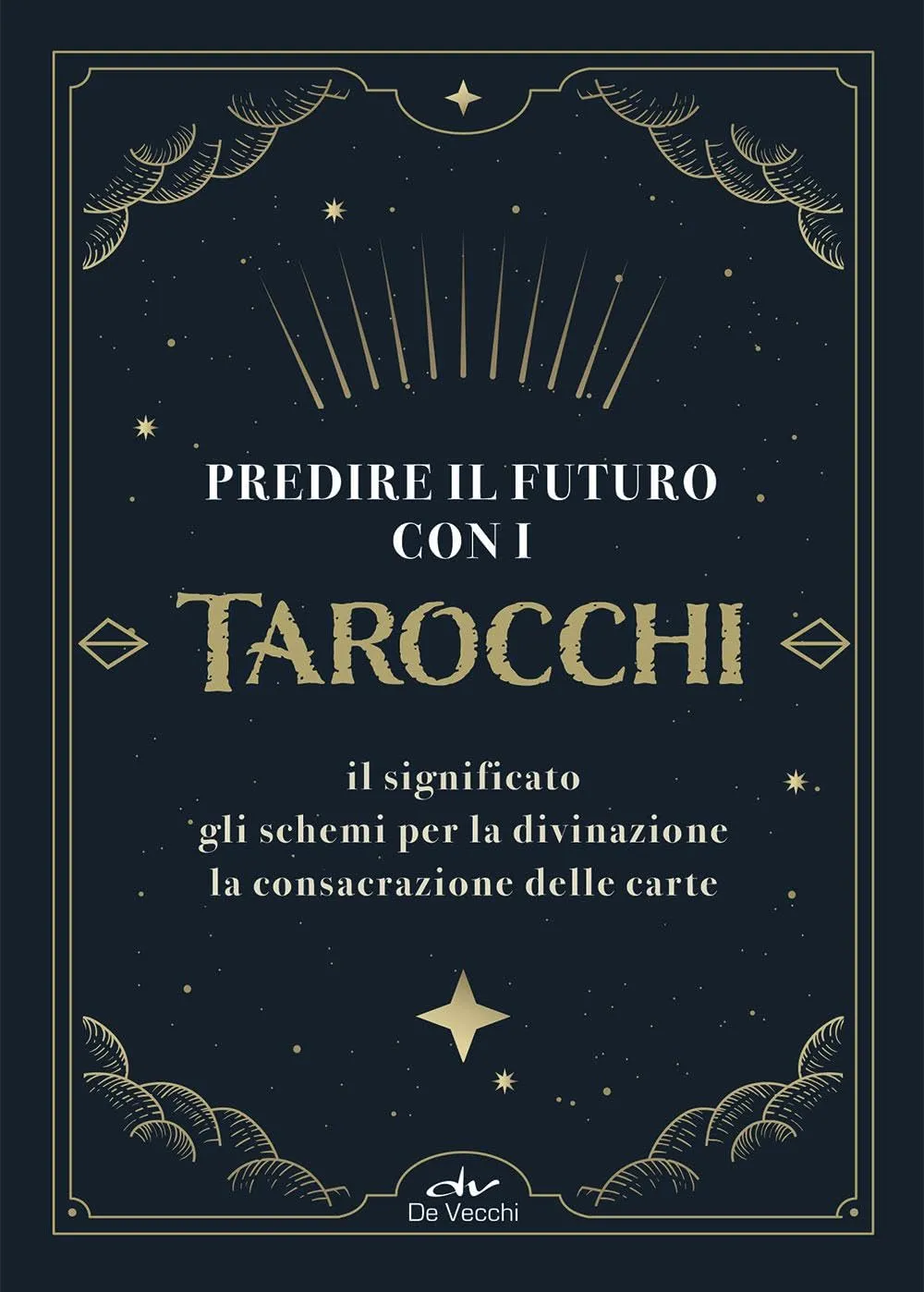 Predire il Futuro con i Tarocchi