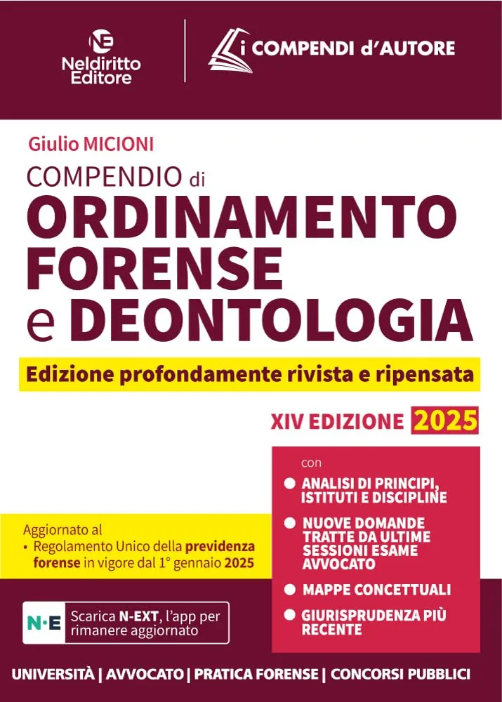 Compendio di Ordinamento e Deontologia Forense 2025. Con aggiornamento online