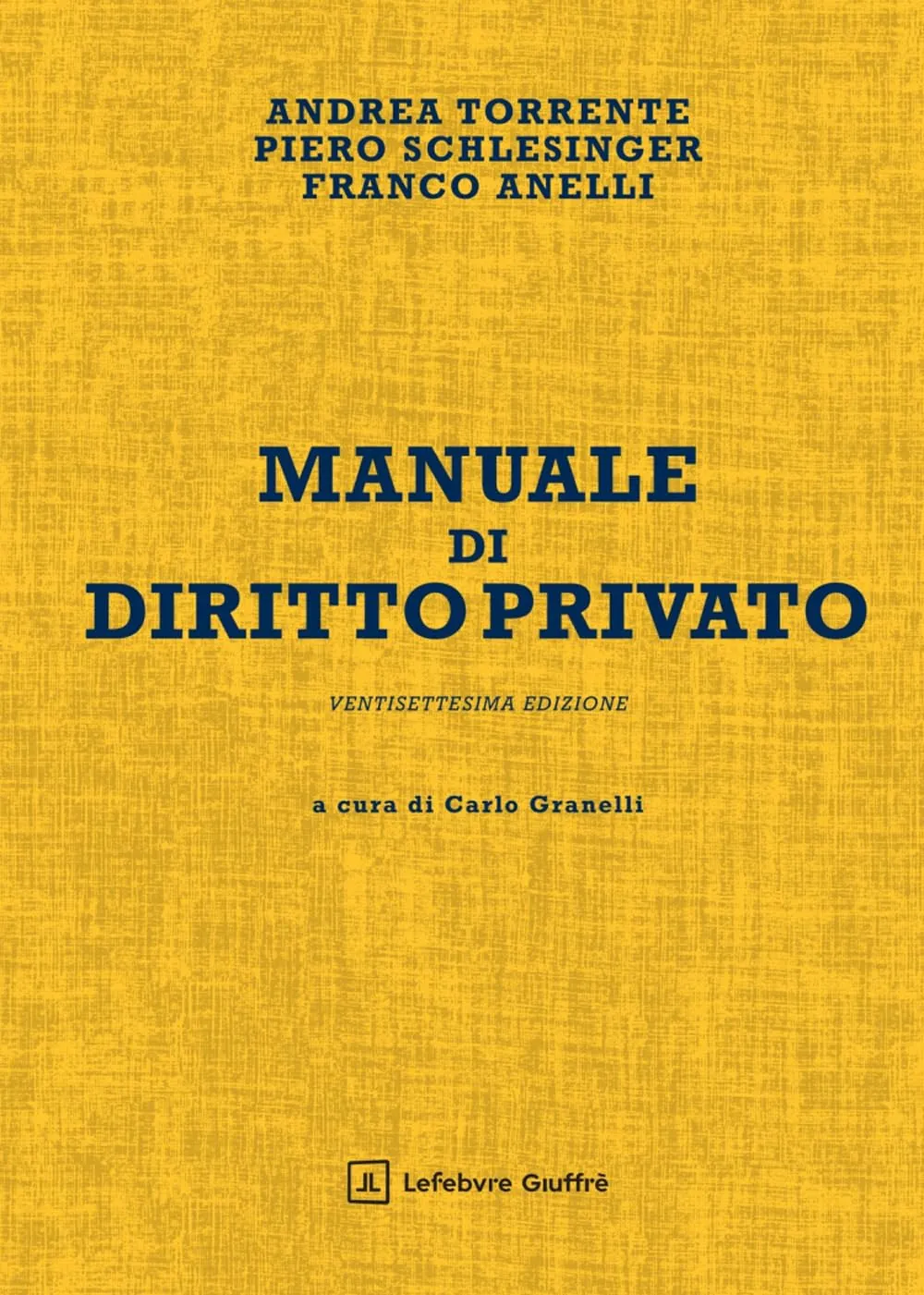 Manuale di Diritto Privato - Andrea Torrente, Piero Schlesinger