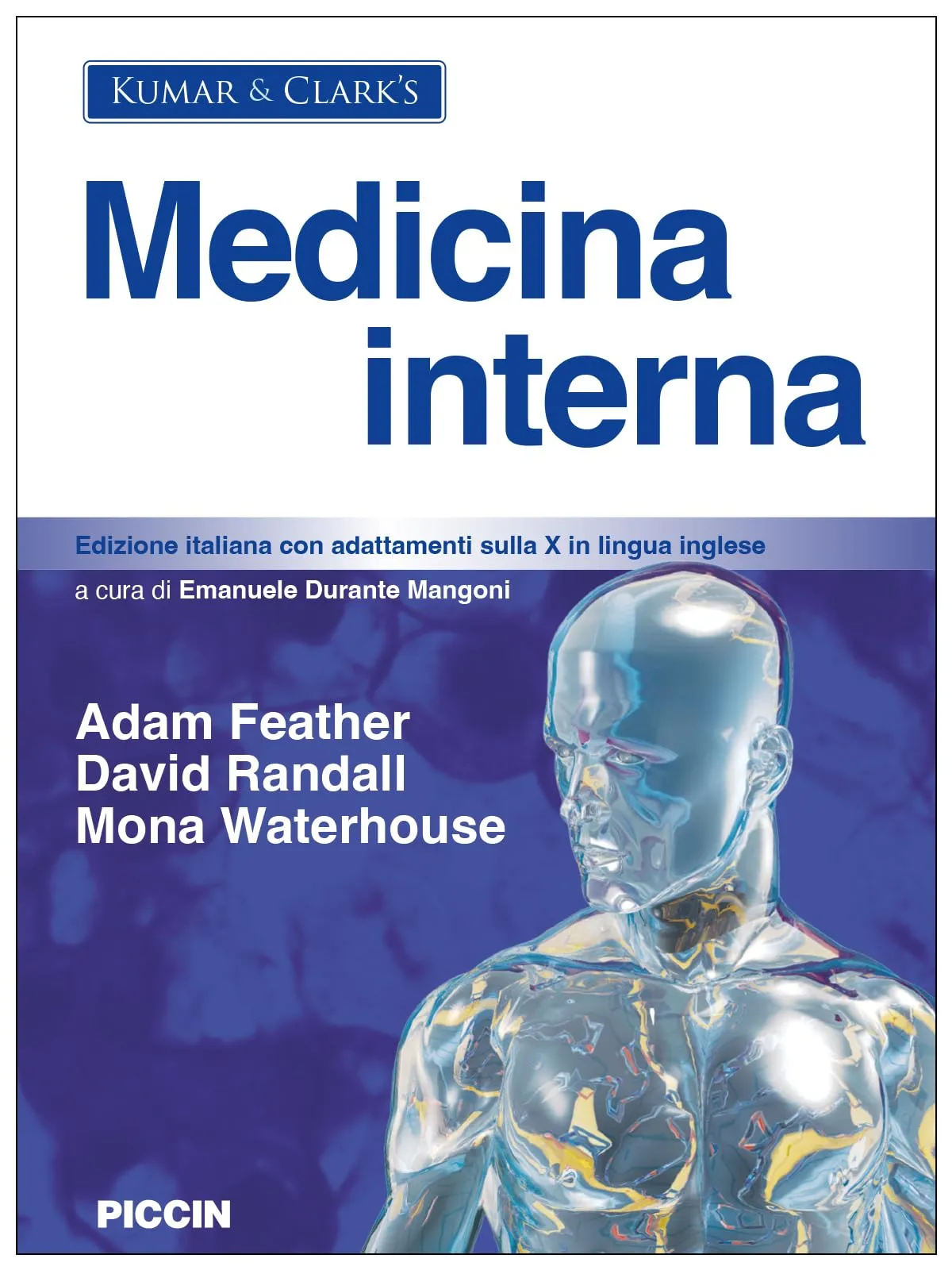 Kumar & Clark's Medicina Interna. Edizione italiana con adattamenti sulla X in lingua inglese