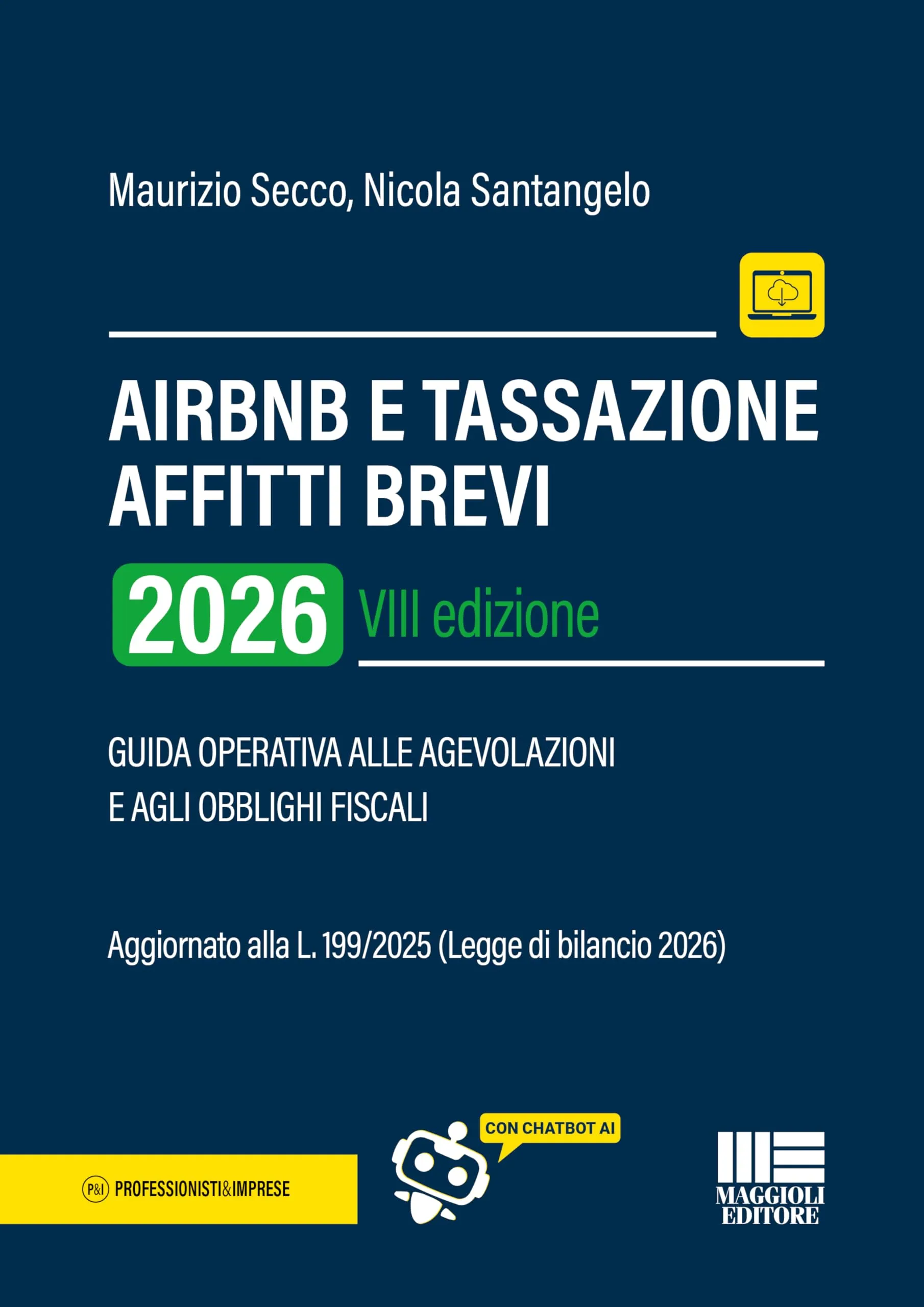 Airbnb e Tassazione Affitti Brevi: Guida Operativa alle Agevolazioni e agli Obblighi Fiscali
