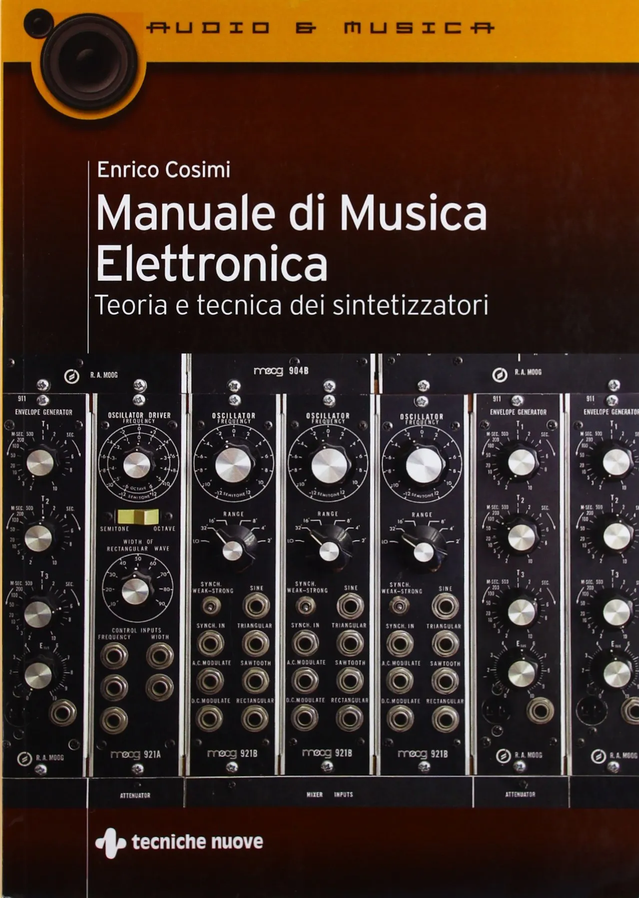 Manuale di musica elettronica: teoria e tecnica dei sintetizzatori