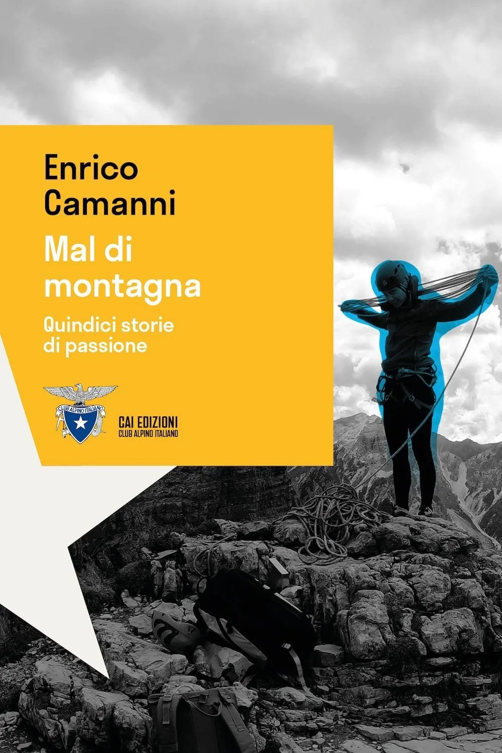 Mal di Montagna. Quindici storie di passione