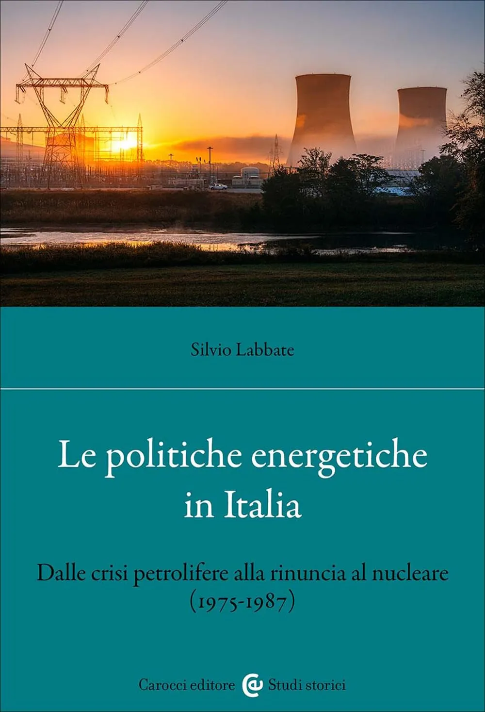 Le politiche energetiche in Italia