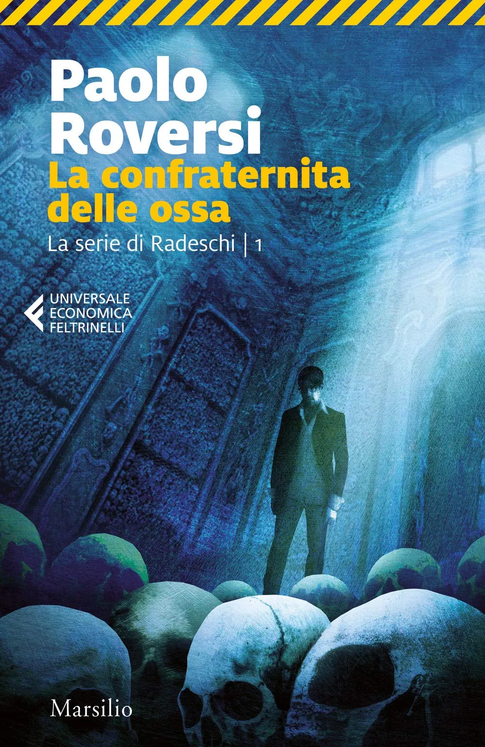 La confraternita delle ossa. La serie di Radeschi