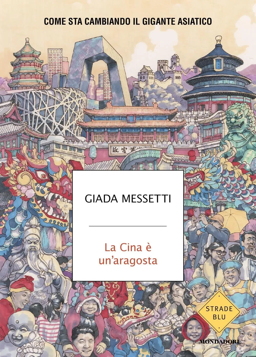 La Cina è un'aragosta. Come sta cambiando il gigante asiatico
