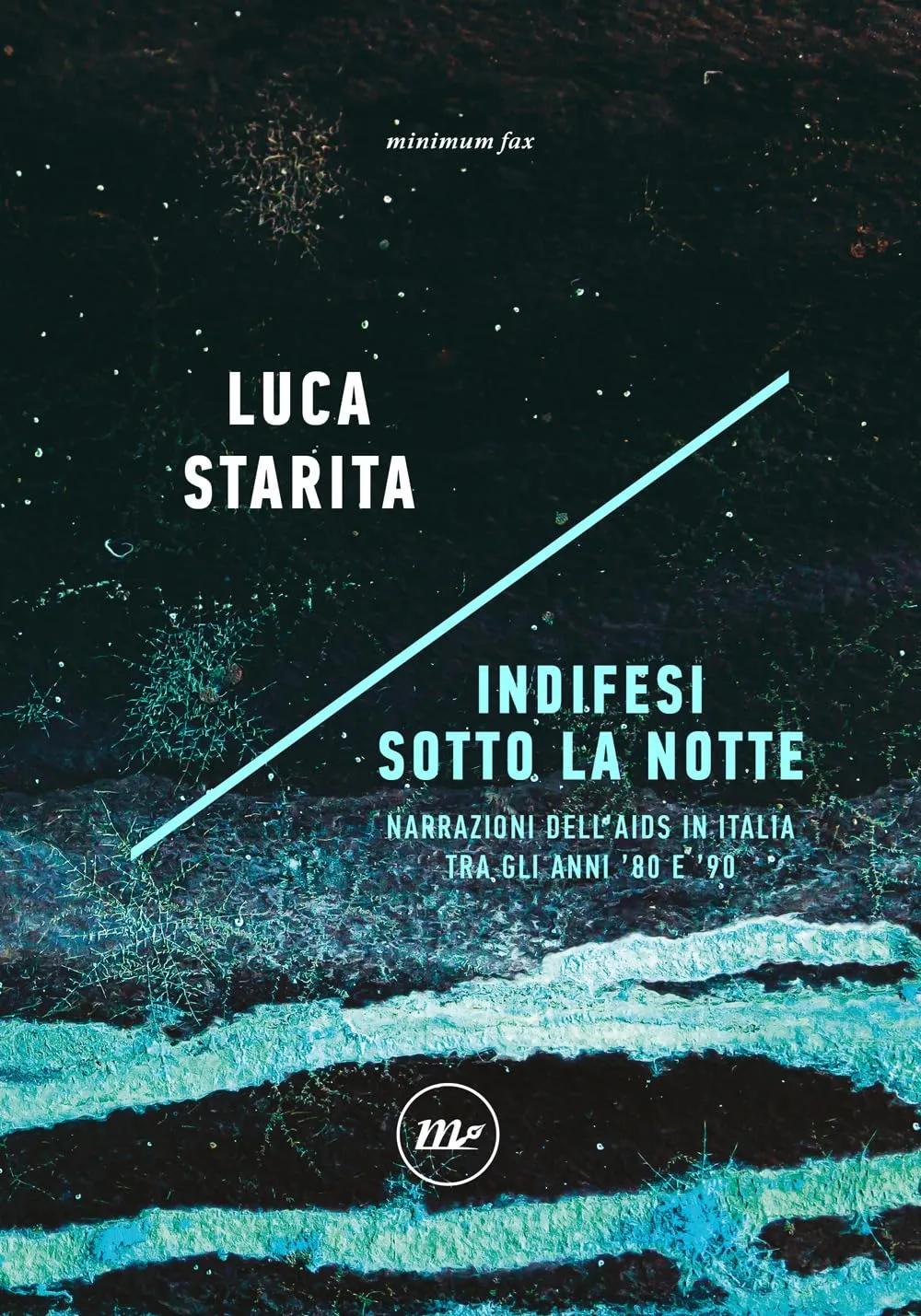 Indifesi sotto la notte. Narrazioni dell’Aids in Italia tra gli anni ’80 e ’90