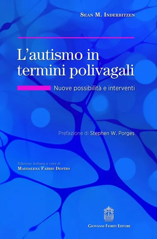 L'autismo in termini polivagali. Nuove possibilità e interventi