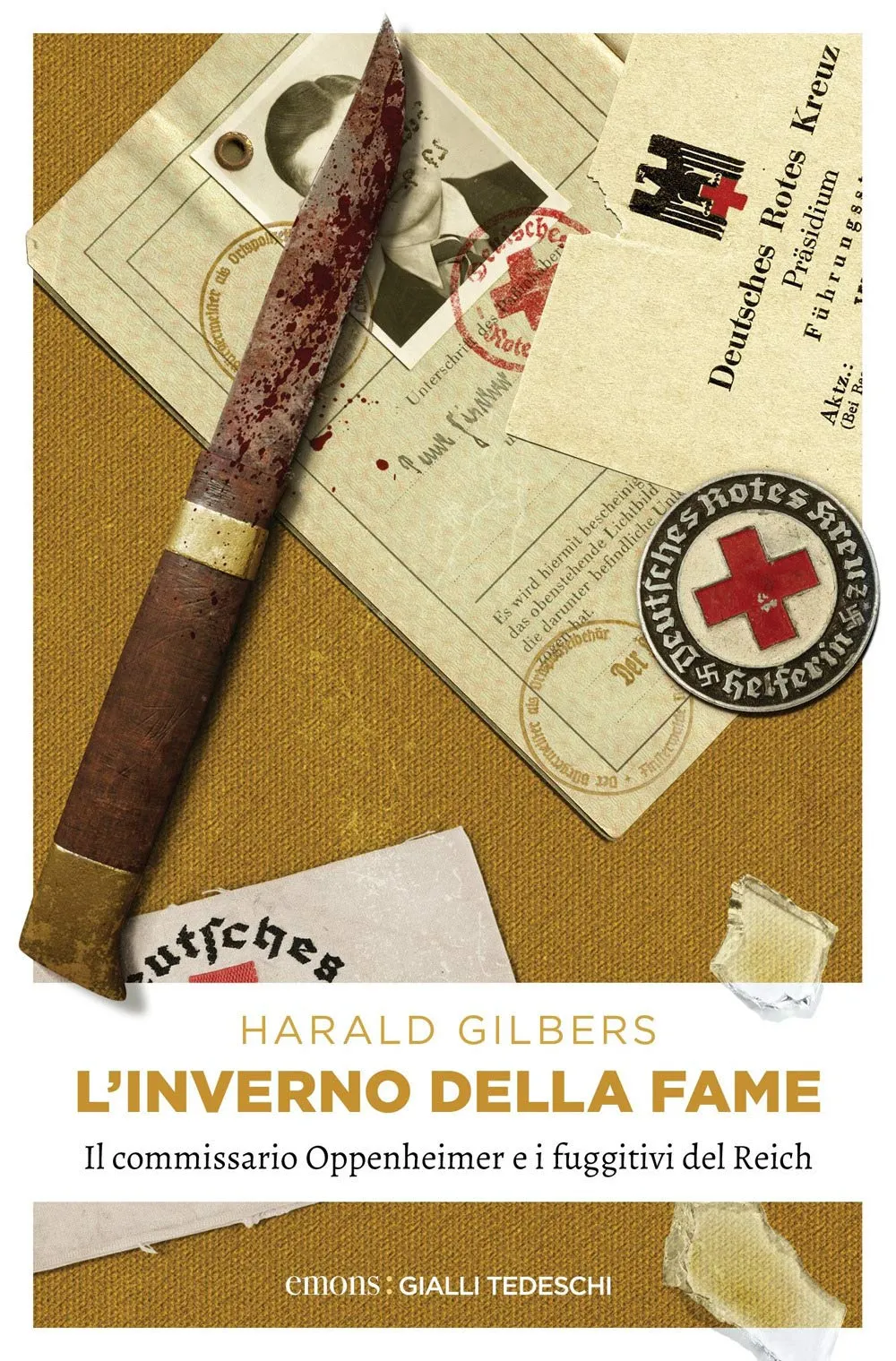 L'inverno della fame: Il commissario Oppenheimer e i fuggitivi del Reich