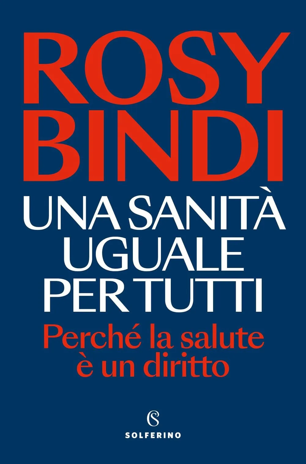 Una sanità uguale per tutti