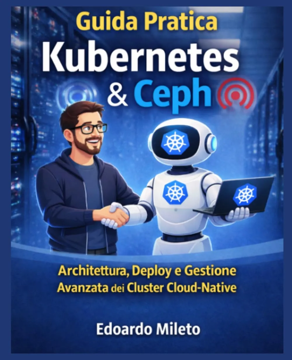 Guida Pratica Kubernetes & Ceph
