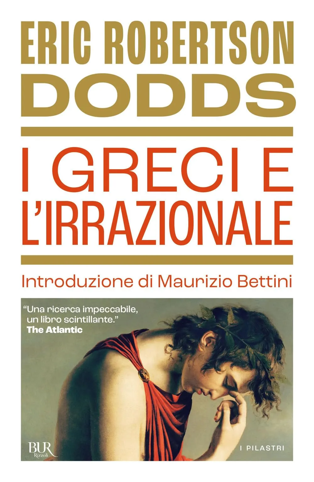 I Greci e l'Irrazionale: Un Viaggio nell'Anima dell'Antica Grecia