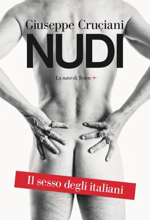 Nudi: Il Sesso degli Italiani - Giuseppe Cruciani