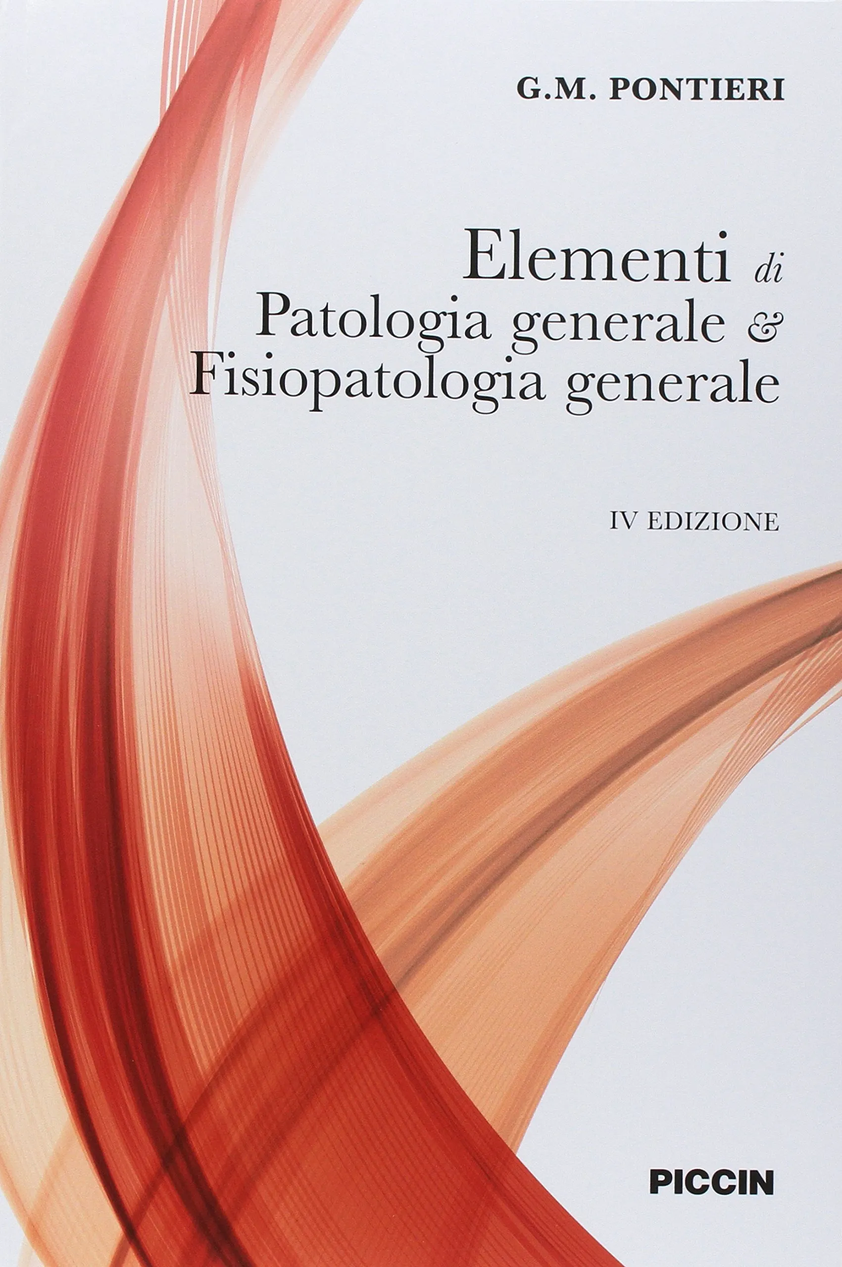 Elementi di Patologia Generale e Fisiopatologia Generale