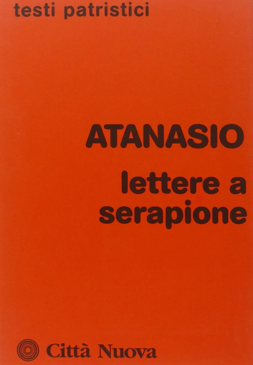 Lettere a Serapione. Lo spirito santo