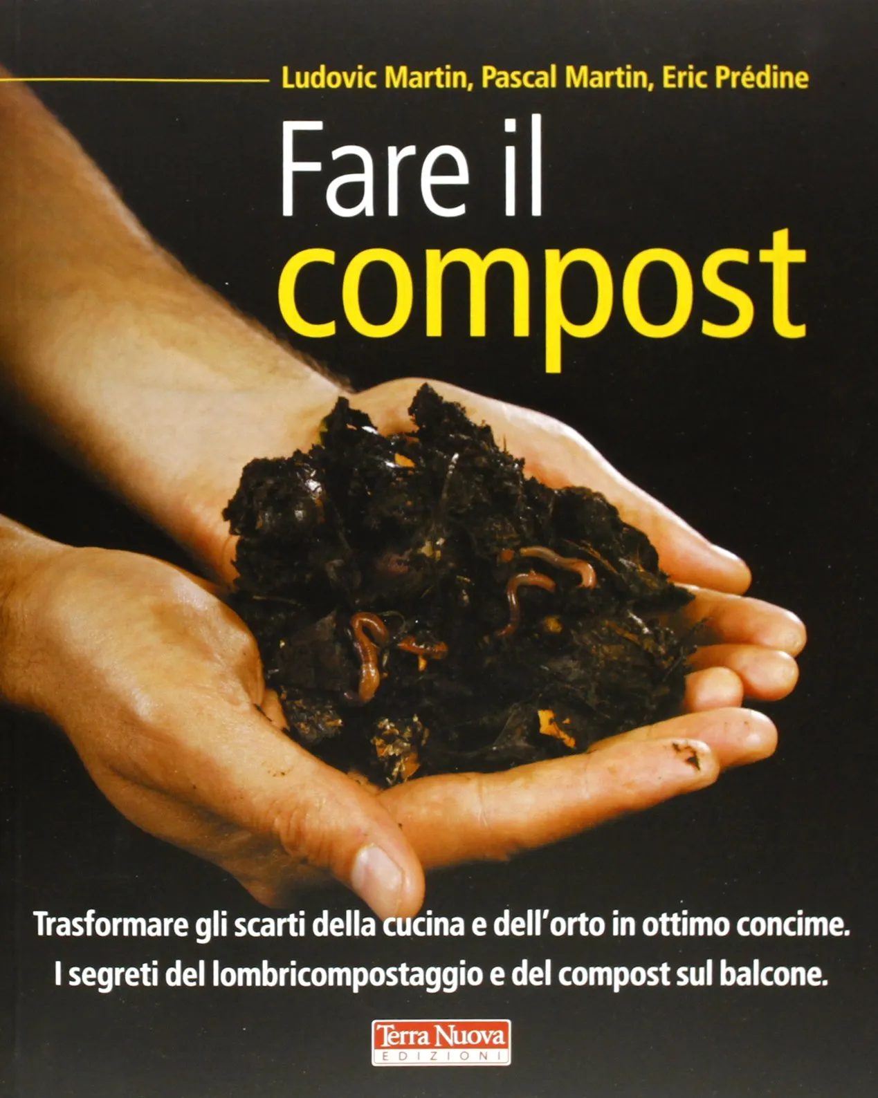 Fare il compost: Guida pratica al compostaggio domestico