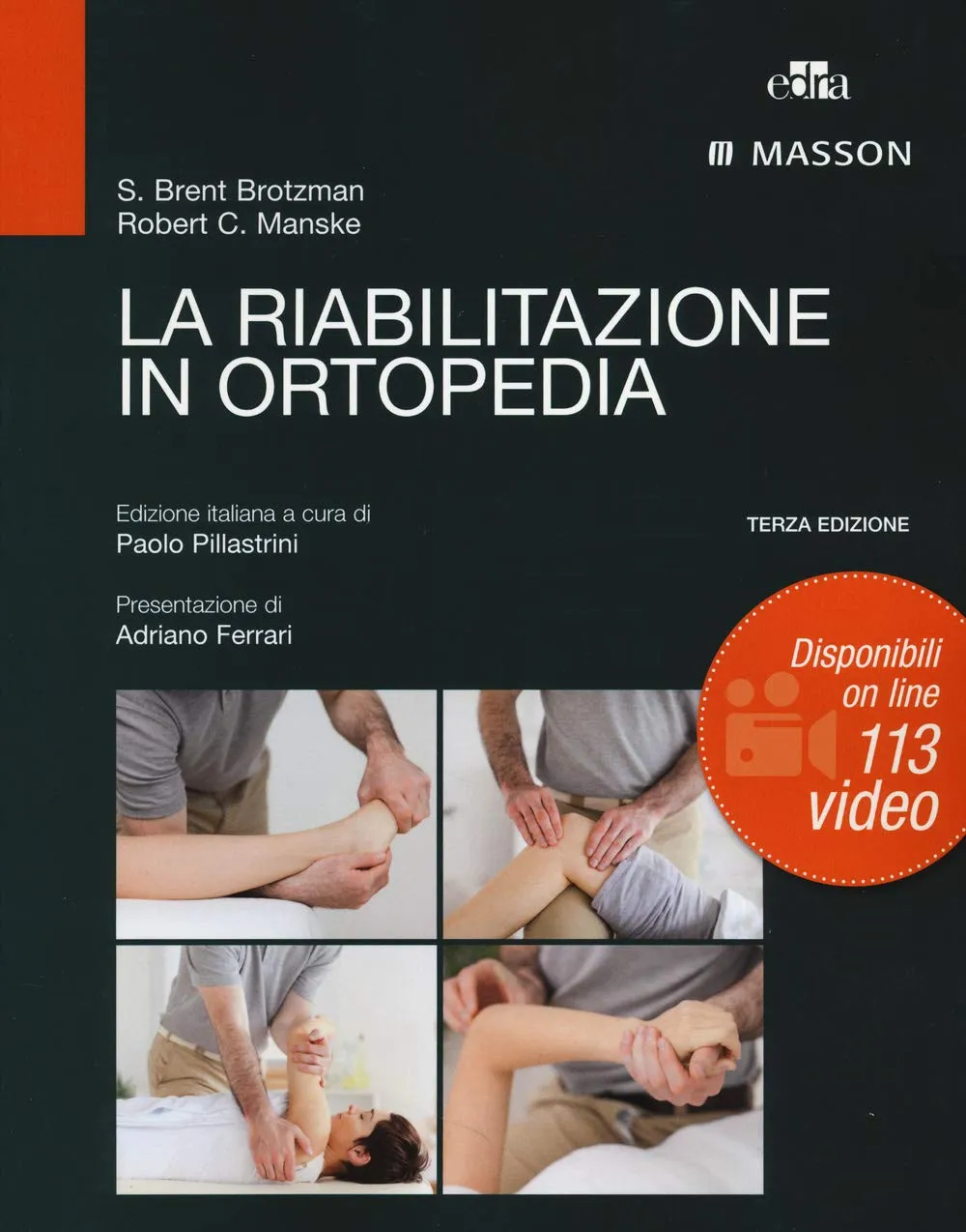 La riabilitazione in ortopedia - Edizione Kindle