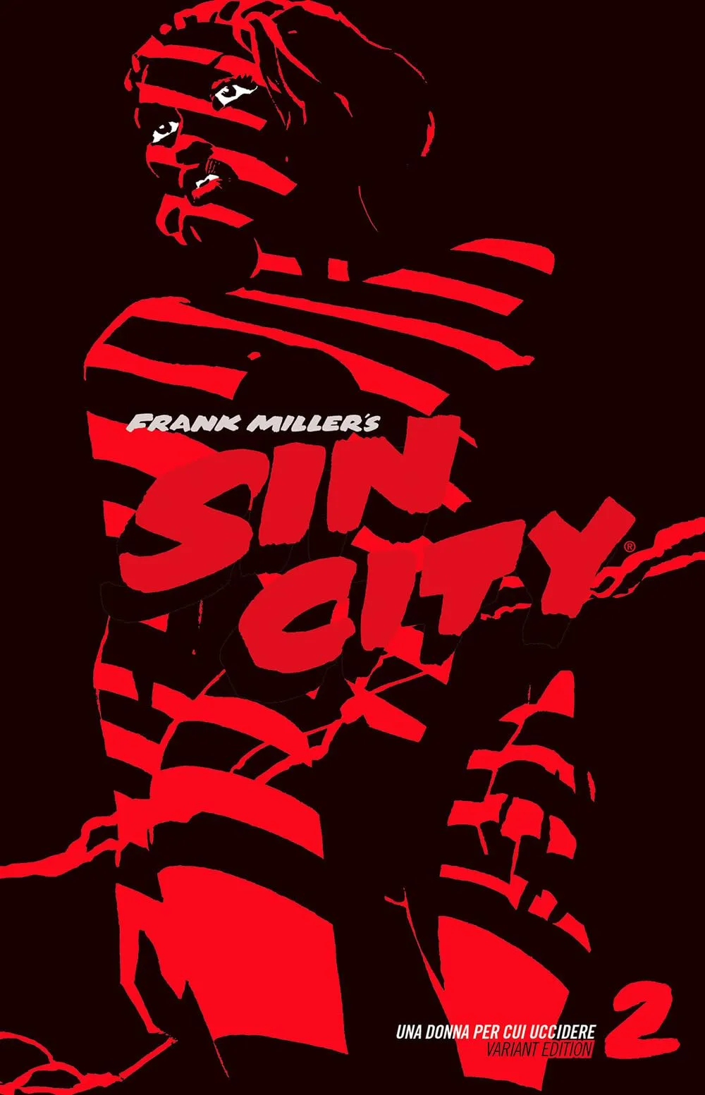 Una donna per cui uccidere. Sin City. Ediz. variant (Vol. 2)
