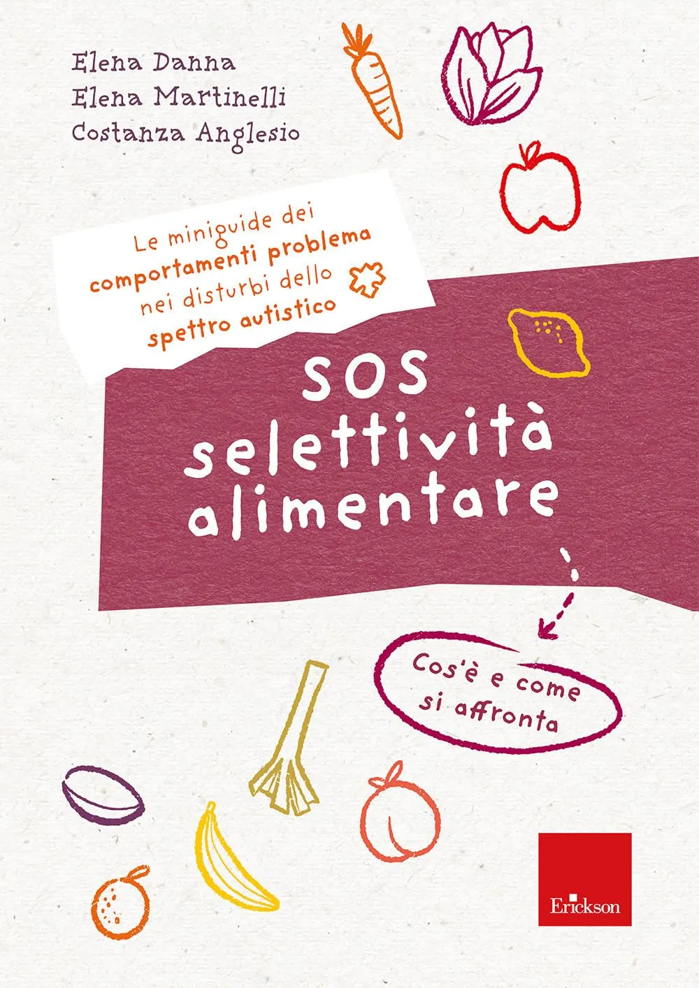SOS Selettività Alimentare: Quaderno sui Comportamenti Problema nell'Autismo
